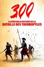 300 : La véritable histoire de la bataille des Thermopyles