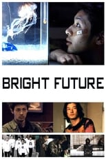 Poster for Bright Future