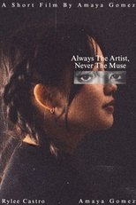 Poster for Always The Artist, Never The Muse 