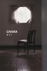 CHARA CHARA