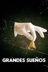 Poster for Grandes sueños