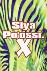 Poster for siya po'ossi x: L'histoire méconnue d'un groupe légendaire 