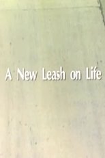 A New Leash On Life poster