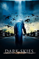 Dark Skies – Ceruri întunecate (2013)