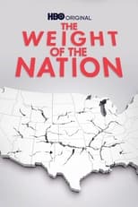 Poster for The Weight of the Nation Season 1