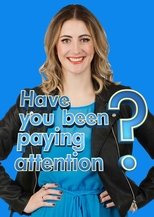 Poster for Have You Been Paying Attention?