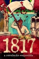 Poster for 1817: A Revolução Esquecida