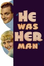 Poster for He Was Her Man 