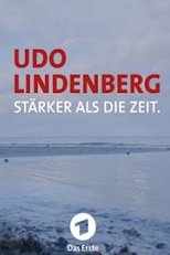 Poster for Udo Lindenberg: Stärker als die Zeit