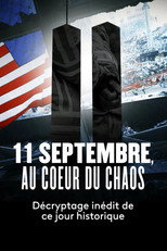 11 septembre, au c&oelig;ur du chaos