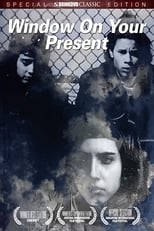 Poster for Window on Your Present