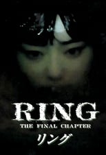 Poster for Ring: The Final Chapter Season 1