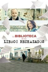 La Biblioteca De Los Libros Rechazados