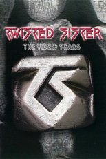 Poster for Twisted Sister: The Video Years