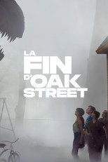 La fin d’Oak Street