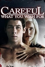 Image CAREFUL WHAT YOU WISH FOR (2015) ระวังสิ่งที่คุณปราถนา