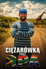 Ciężarówką przez RPA poster