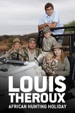 Poster for Louis Theroux's African Hunting Holiday