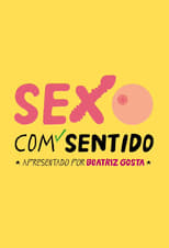 Poster for #SEXOCOMSENTIDO