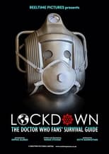 Poster for LOCKDOWN: The Doctor Who Fans' Survival Guide 