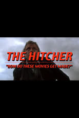 Poster for The Hitcher: How Do These Movies Get Made? 