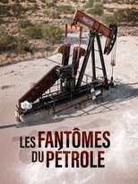 Poster for Les fantômes du pétrole 