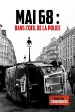 Poster for Mai 68 : dans l'oeil de la police