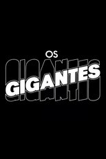 Poster for Os Gigantes Season 1