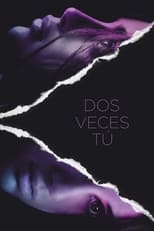 Dos veces tú