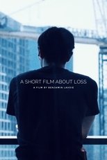 a short film about loss