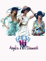 Poster for Angeli e diamanti Season 1