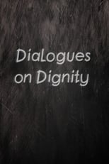 Poster for Dialogues on Dignity 