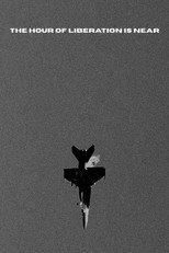 The Hour of Liberation Is Near poster