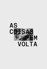 Poster for As Coisas em Volta: A Misteriosa Vida dos Objetos