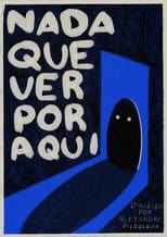 Poster for Nada Que Ver Por Aqui 