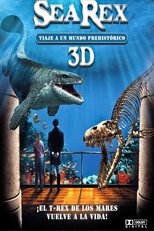 Sea Rex 3D: Viaje a un mundo prehistórico