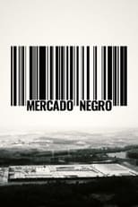 Poster for Mercado Negro