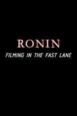 Poster for Ronin: Filming in the Fast Lane 