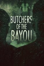 Poster for Butchers of the Bayou