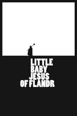 Poster for Little Baby Jesus of Flandr