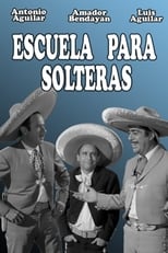 Poster for Escuela para solteras