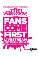 Poster for Steel Panther - Fans Come First