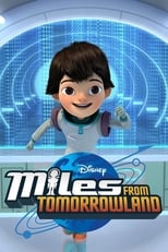 Poster for Miles from Tomorrowland Season 2