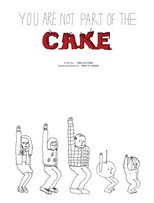 You Are Not Part of the Cake (2025)