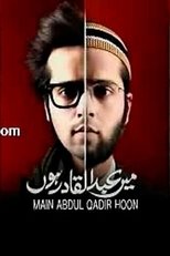 Poster for Main Abdul Qadir Hoon Season 1