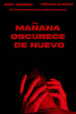Poster for Mañana oscurece de nuevo 