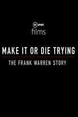 Poster for Make It or Die Trying: The Frank Warren Story