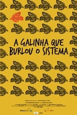 A Galinha Que Burlou o Sistema