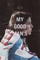 Poster for My Good Man's Gone