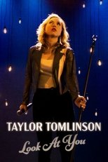 Taylor Tomlinson: Look at You serie streaming